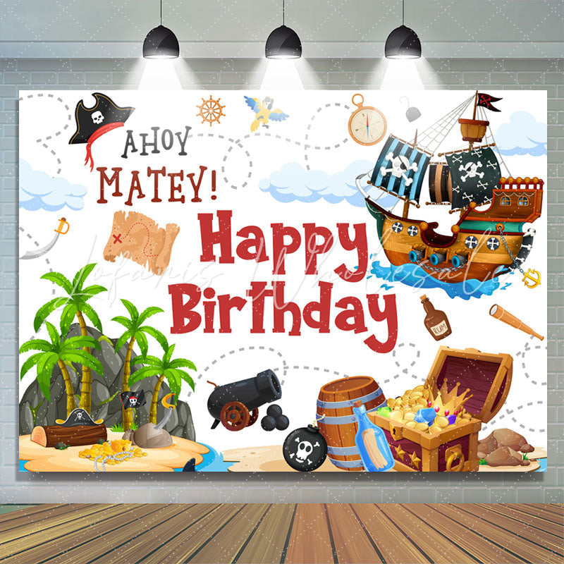 Lofaris Ahoy Matet Pirate Treasure Happy Birthday Backdrop