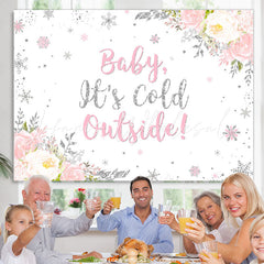 Lofaris Baby Its Cold Outside Pink Floral Shower Backdrop