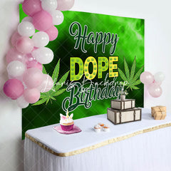 Lofaris Black Green Cannabis Happy Dope Birthday Backdrop