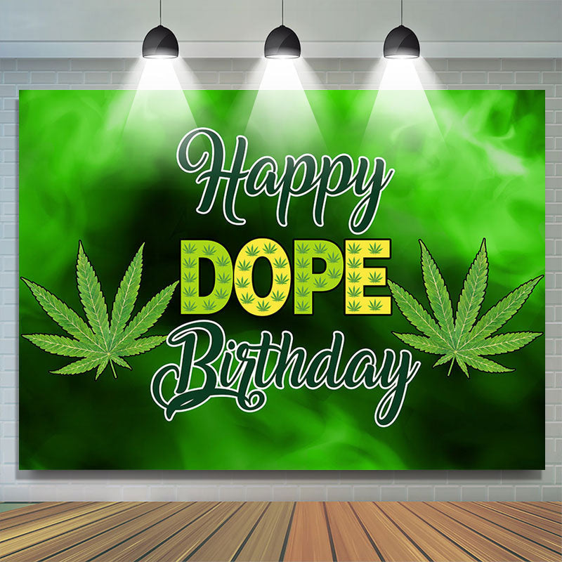 Lofaris Black Green Cannabis Happy Dope Birthday Backdrop