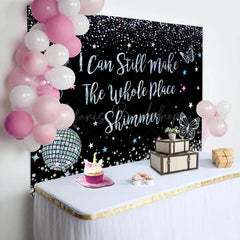 Lofaris Black Make The Whole Place Shimmer Birthday Backdrop