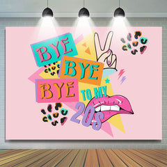 Lofaris Bye To My 20S Lips Hiphop Birthday Backdrop