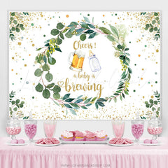 Lofaris Cheers A Baby Is Brewing Glitter Green Leaves Backdrop