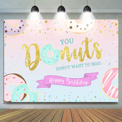 Lofaris Donut Want to Miss Happy Birthday Backdrop for Girl