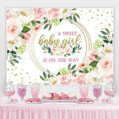 Lofaris Floral Sweet Girl Is On The Way Baby Shower Backdrop