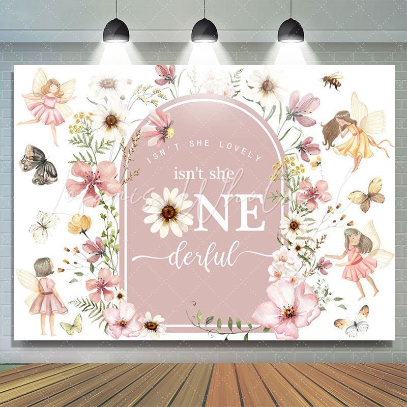 Lofaris Flower Fairy Isnt She Onederful 1st Birthday Backdrop