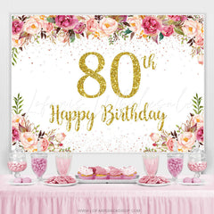 Lofaris Flowers Lovely Happy 80Th Birthday Backdrop For Women