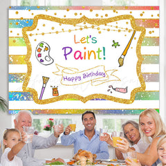 Lofaris Gold Glitter Lets Paint Happy Birthday Party Backdrop