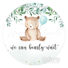 Lofaris Green We Can Bearly Wait Circle Baby Shower Backdrop