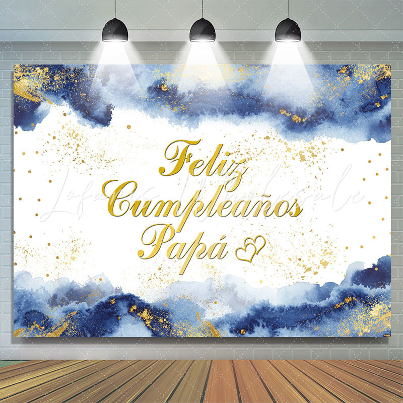 Lofaris Happy Birthday Papa Blue Ink Gold Splash Backdrop