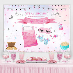 Lofaris Its A Sleepover Pink Happy Birthday Backdrop For Girl