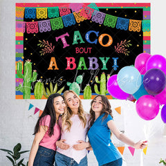 Lofaris Mexican Taco About A Baby Backdrop For Shower