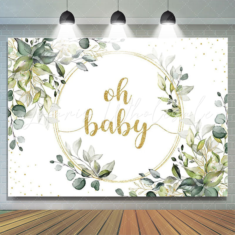 Lofaris Oh Baby Greenery Gold Eucalyptus Shower Backdrop