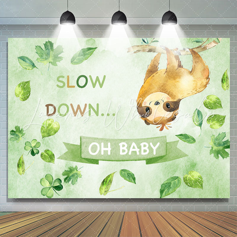 Lofaris Oh Baby Slow Down Green Leaves Shower Backdrop