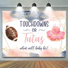 Lofaris Pink Blue Glitter Touchdowns Or Tutus Baby Shower Backdrop