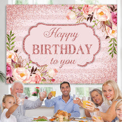 Lofaris Pink Floral and Glitter Happy Birthday to You Backdrop