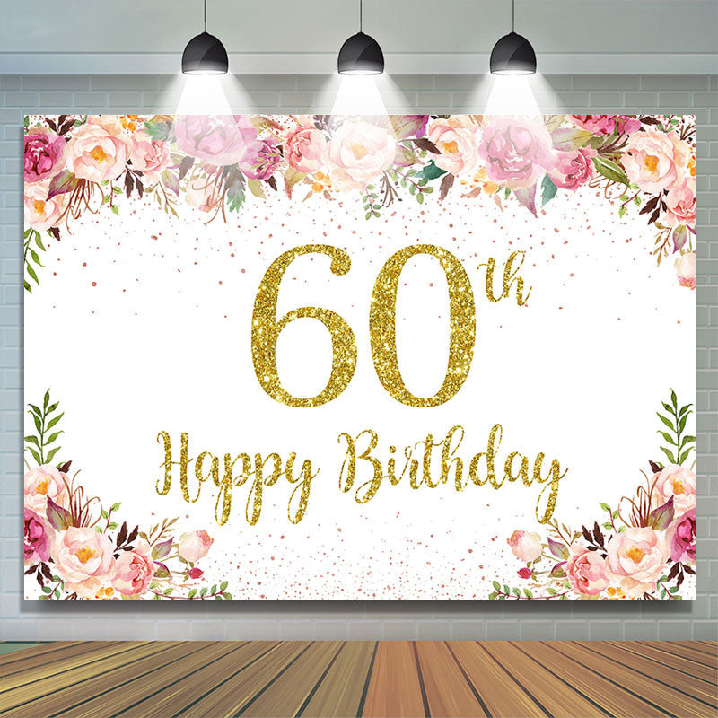 Lofaris Pink Floral Glitter Gold White 60th Birthday Backdrop