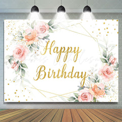 Lofaris Pink Flowers And Glitter Gold Happy Birthday Backdrop