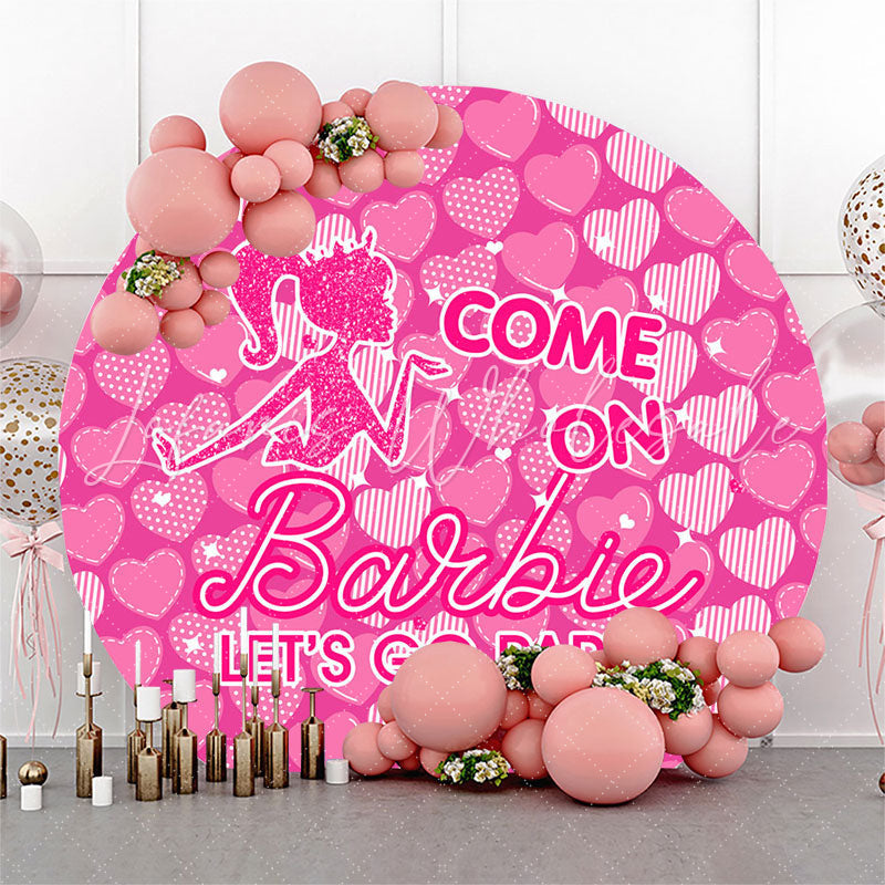 Lofaris Pink Heart Come On Lets Go Party Round Backdrop