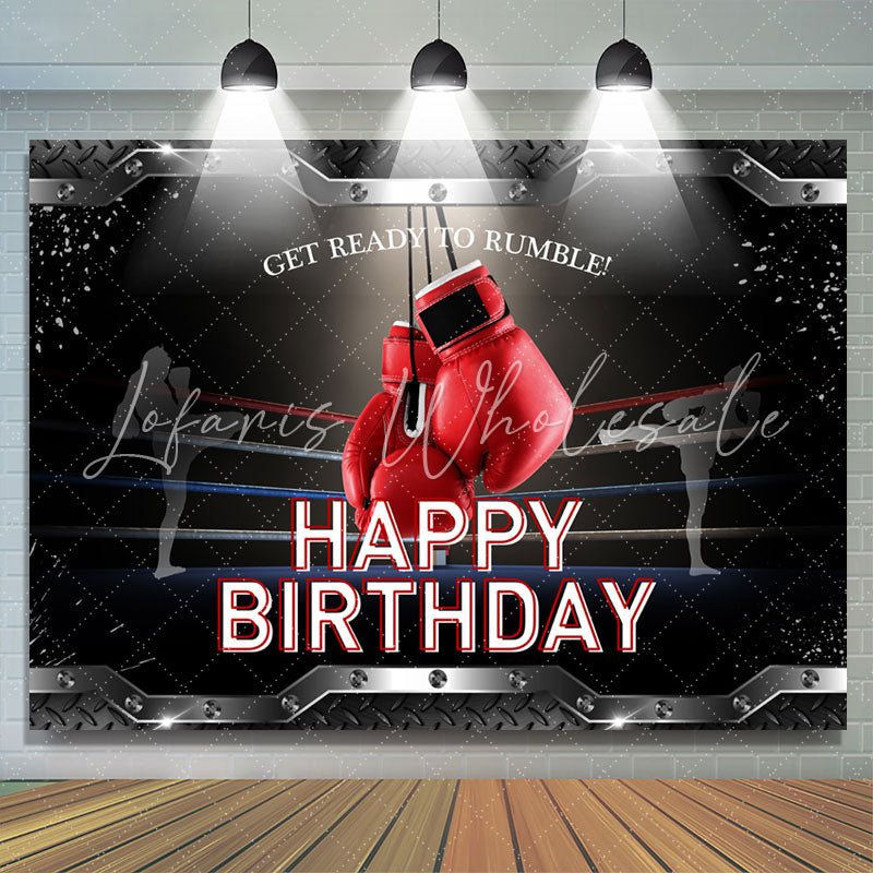 Lofaris Red Gloves Get Ready To Rumble Happy Birthday Backdrop