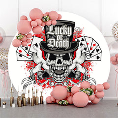 Lofaris Round Lucky Or Death Skull Poker Casino Backdrop