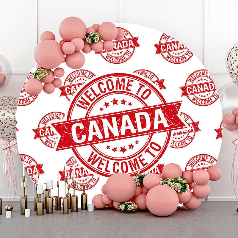 Lofaris Round Red White Vintage Welcome To Canada Backdrop