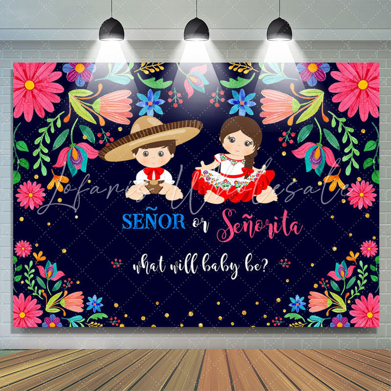 Lofaris Senor Or Senorita And Floral Baby Shower Backdrop