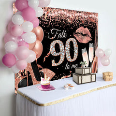 Lofaris Talk 90 To Me Rose Gold Heels Birthday Party Backdrop