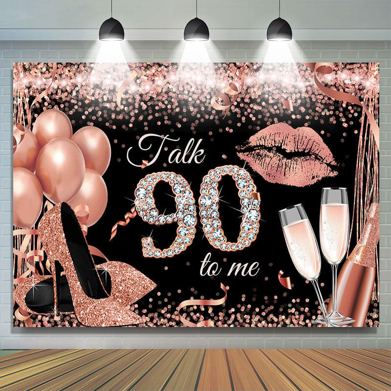 Lofaris Talk 90 To Me Rose Gold Heels Birthday Party Backdrop