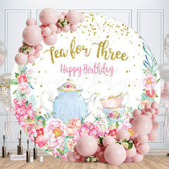 Lofaris Tea For Three Flower Round Girls Birthday Backdrop