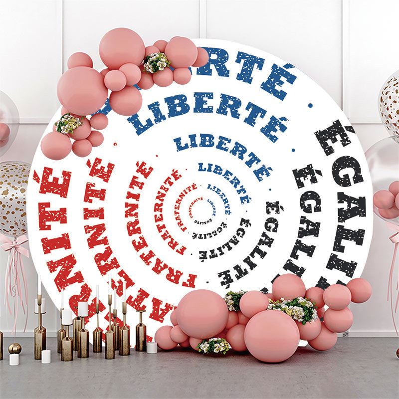 Lofaris White Liberte Egalite Fraternite Motto Round Backdrop