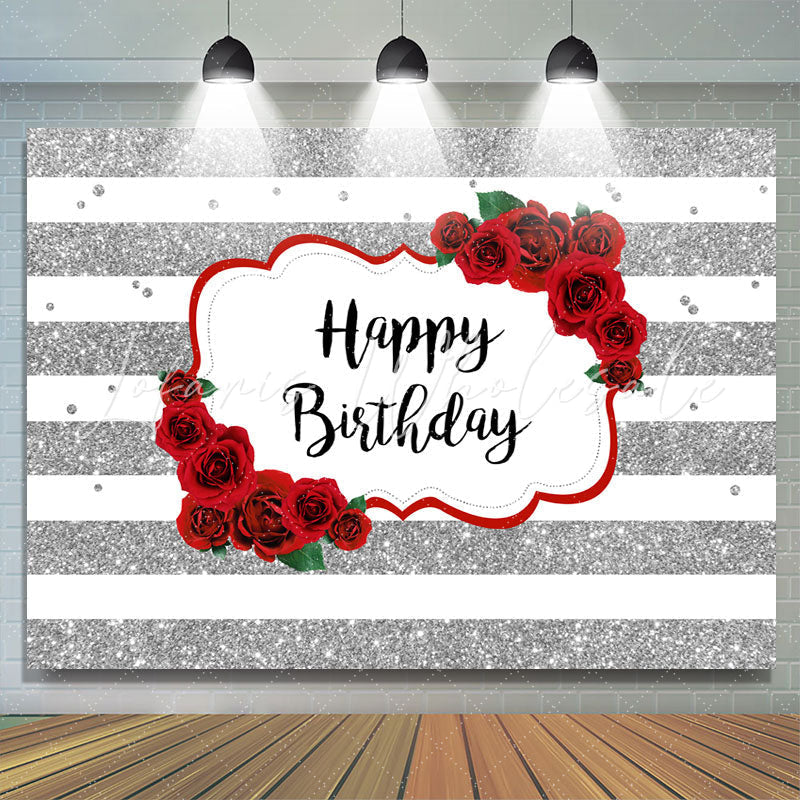 Lofaris White-Silver Stripes And Rose Happy Birthday Backdrop