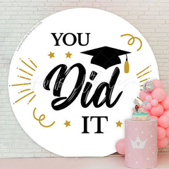 Lofaris You Did IT Graduation White Round Backdrop Cover