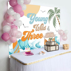 Lofaris Young Wild Three Groovy Beach Birthday Backdrop