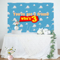 Lofaris Youve Got A Friend Sky Clouds 3Rd Birthday Backdrop